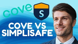 Cove vs SimpliSafe in 2026 – What’s Better? (Full Comparison)