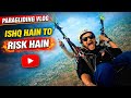 ISHQ HAIN TO RISK HAIN ❤️🥹 | deepesh zo | Ms Komal | #paragliding #vlogs #dailyvlog  #travel #yt 