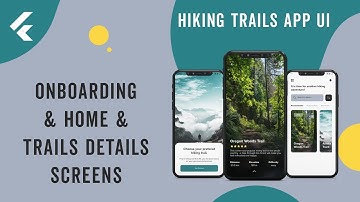 Flutter App UI | Hiking Trails App UI | OnBoarding, Home, Trails Details Screens | Speed Code