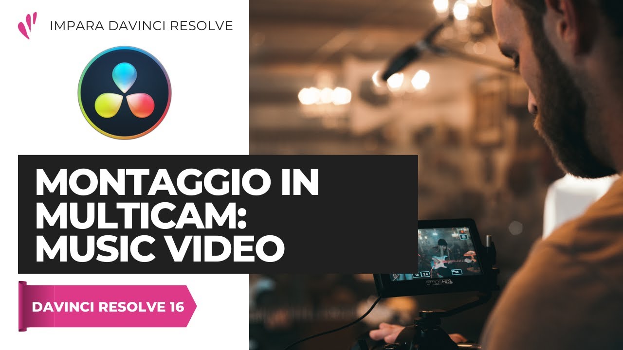 Montaggio in Multicam: Music Video | Edit | Davinci Resolve ITA - YouTube