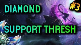 SUPPORT Thresh S8 Diamond Full Gameplay #3 - League of Legends