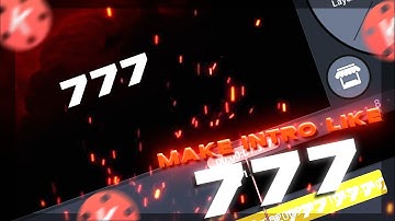 HOW TO MAKE INTRO LIKE 777 GAMING FOR MONTAGE VIDEOS | TEXT INTRO LIKE 777 GAMING ON KINEMASTER