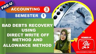 Bad debts recovery : Direct write off method and Allowance method