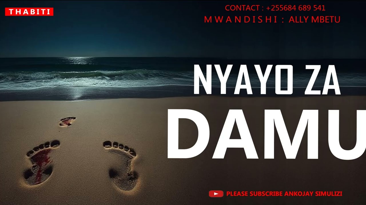 NYAYO ZA DAMU - SIMULIZI YA KUSISIMUA - PART 01