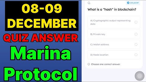 Marina Protocol Quiz Answer 08 December | Marina Protocol Today Answer | Marina Protocol Daily Quiz