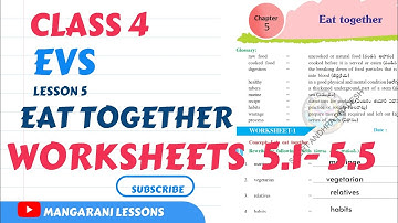 class-4#EVS#5. Eat together#semester -2#workbook#worksheets 1-5, @MangaRani  #apstatenewtextbooks