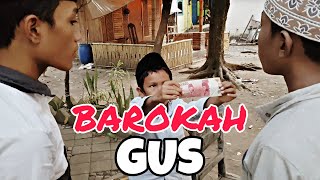 (Eps.3) BAROKAH GUS || 