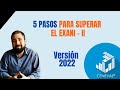 5 pasos para superar el nuevo Exani - II - Nueva versión 2022