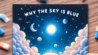 Unveiling the Mystery Why is the Sky Blue Explained!