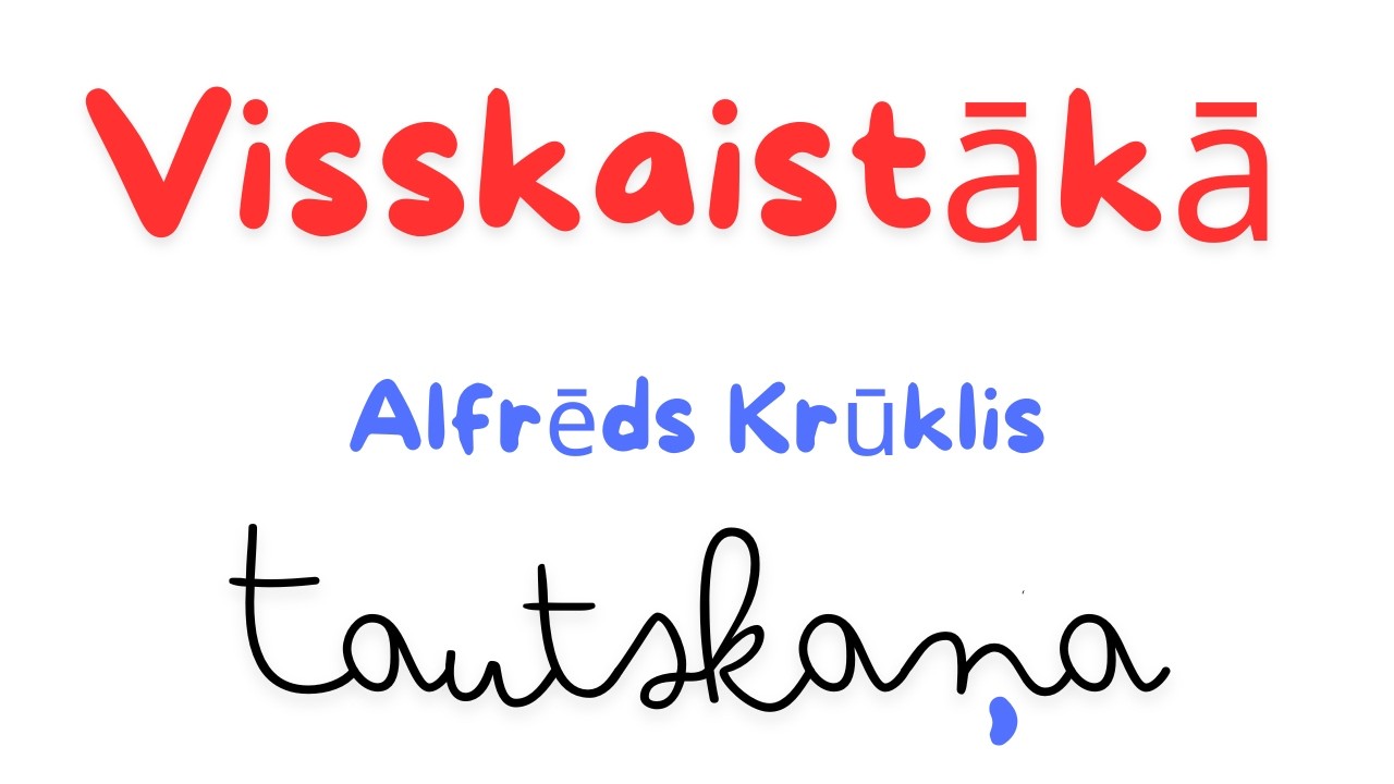 Visskaistākā - Tautskaņa / Alfrēds Krūklis | Latviešu Mīlestības Dziesma