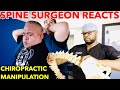 Spine Surgeon Reacts to Chiropractic Manipulation | Is Cracking your Neck/Back Bad?