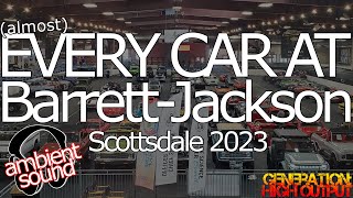 BarrettJackson Scottsdale 2023 Full Walkthrough of Auction Cars.