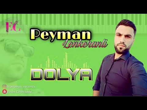 Peyman Lenkeranli (Sintez) -Dolya |Yeni|