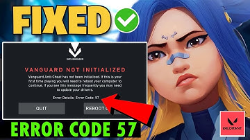 How To Fix Valorant Error Code 57 On PC | VALORANT ERROR CODE 57 FIXED