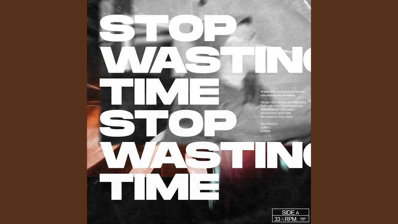 Watch STOP WASTING TIME on YouTube Watch STOP WASTING TIME on YouTube