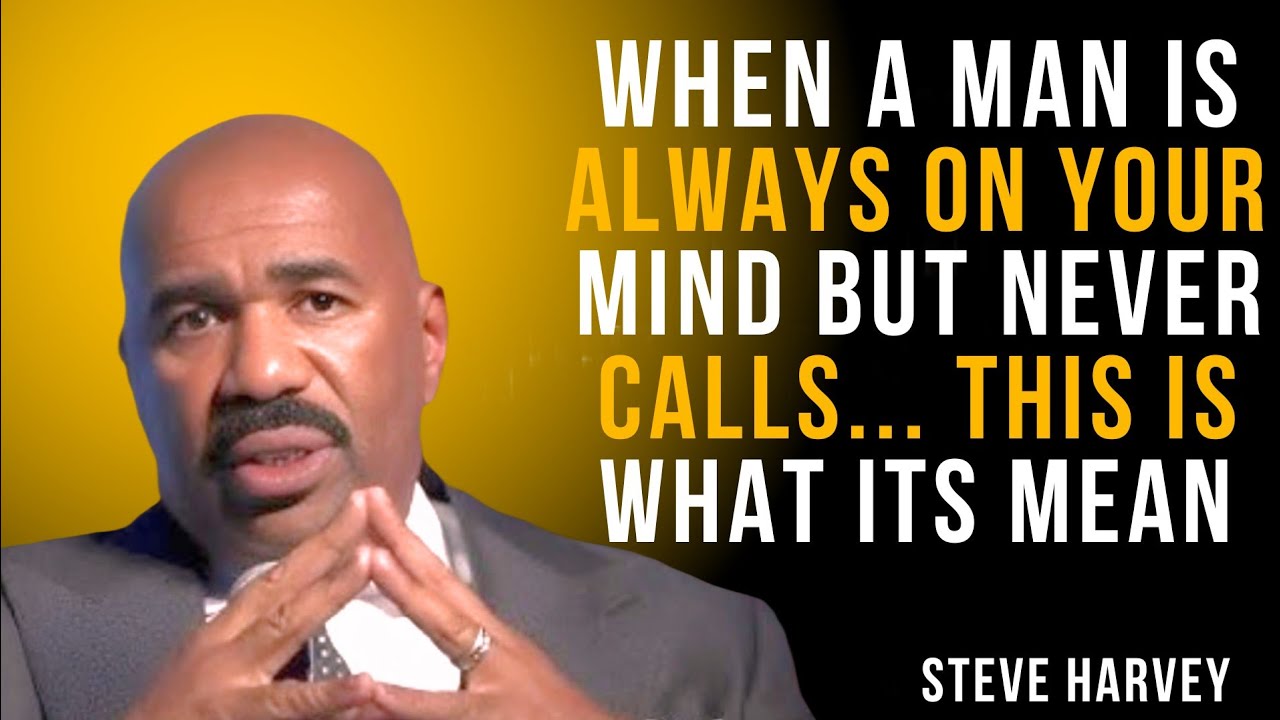 🔥 Когда мужчина постоянно у тебя на уме, но так и не звонит… Вот что это значит 💭 | Стив Харви 💬
