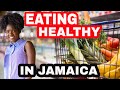 HEALTHY GROCERY SHOPPING IN JAMAICA | THINGS YOU NEED TO KNOW