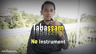 Download Lagu SHOLAWAT TABASSAM Download Lagu SHOLAWAT TABASSAM