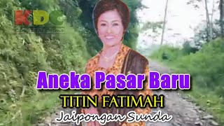 Download Mp3 ANEKA PASAR BARU - TITIN FATIMAH || JAIPONGAN SUNDA #jaipongan #lagusunda @Kangdedicosmo Gudang lagu Download Mp3 ANEKA PASAR BARU - TITIN FATIMAH || JAIPONGAN SUNDA #jaipongan #lagusunda @Kangdedicosmo