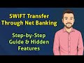 SWIFT Transfer Through Net Banking – Step-by-Step Guide & Hidden Features