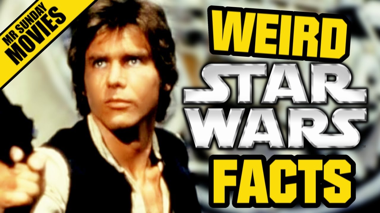 50 Weird Unknown Star Wars A New Hope Facts Youtube