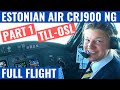 ESTONIAN AIR CRJ900 Next Gen | PART 1 | TLL - OSL | Flightdeck Action | Cockpit video | Pilot