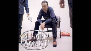 Video thumbnail of "Silvain Vanot - Petit bois"