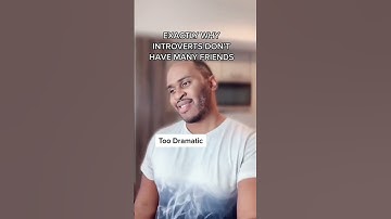 Why Introverts Don’t Have Many Friends 🙅🏾‍♂️ #shorts