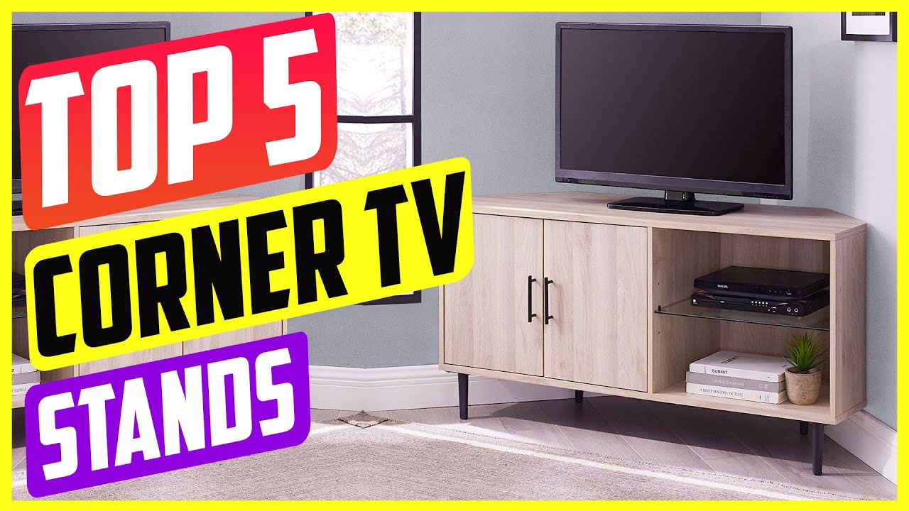 Top 5 Best Corner Tv Stands in 2022 - Buying Guide