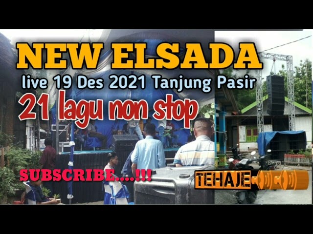 New Elsada Live Tanjung Pasir, Desember 2021 class=