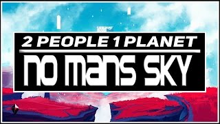 No Mans Sky 2 Players On The Same Planet