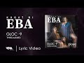 Kagat ni Eba -  Gloc 9 and Thyro Alfaro | OST from the VivaMax Movie &quot;The Escort Wife&quot; (Lyric Video)