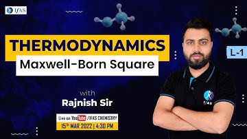 Maxwell Relations - Born Square Thermodynamics in Hindi For CSIR NET Chemistry