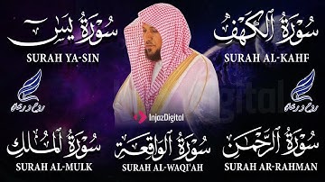 تلاوة خاشعة لسور الكهف، يس، الرحمن، الواقعة، والملك الشيخ ماهر المعيقلي لتيسير الامور وراحة البال