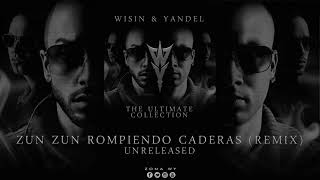 Wisin & Yandel feat. Pitbull y Tego Calderón - Zun Zun Rompiendo Caderas (Remix)