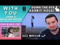 Jazz Musician Reacts: With You - Jimin & Ha Sung-Woon | Our Blues OST