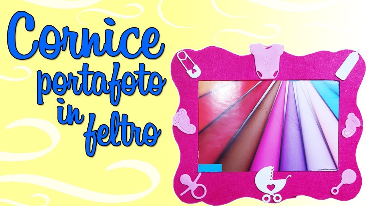DIY CORNICE PORTAFOTO IN FELTRO E GOMMA EVA