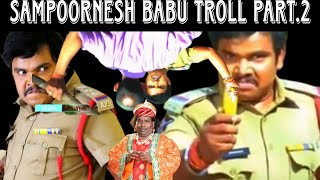 sampoornesh babu troll troll part 2.                          singam 123 movie troll #bloodysettu