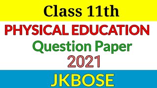 Class 11th Physical Education Question Paper 2021 Jkbose screenshot 3