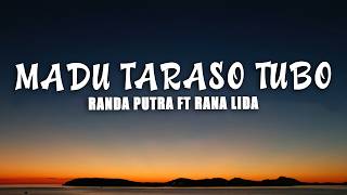 Download Lagu RANDA PUTRA FT RANA LIDA - MADU TARASO TUBO [LIRIK MUSIC VIDEO] MP3
