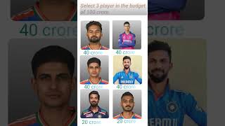 select 3 player in the budget of 100 crore