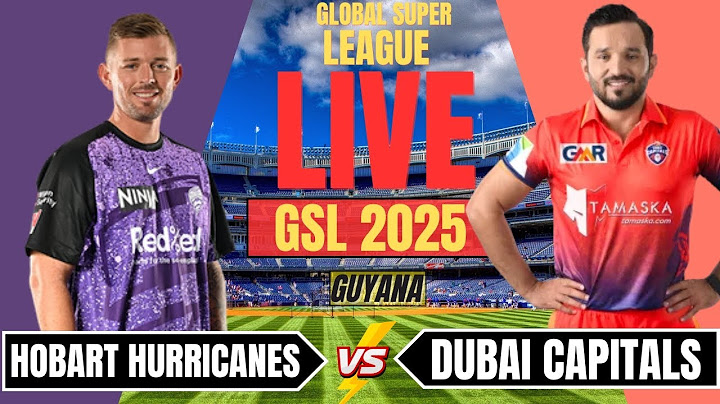 GSL Live Dubai Capitals vs Hobart Hurricanes Live | DC vs HBH Live 3rd T20 Match GSL T20 2025