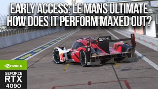 Le Mans Ultimate PC Benchmark | Official FIA WEC Game | RTX 4090