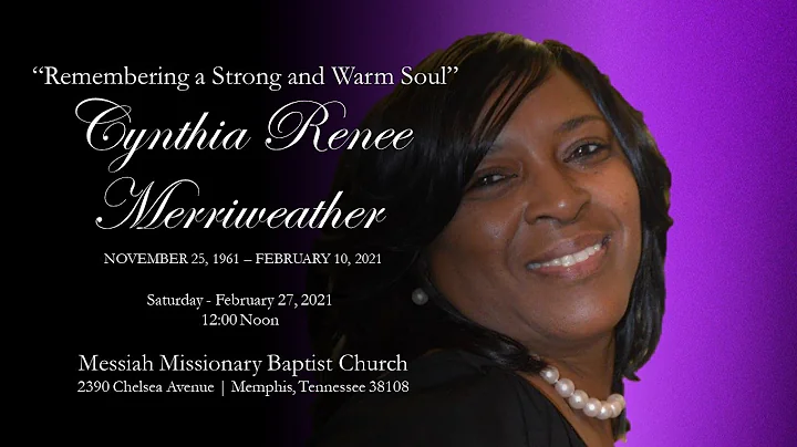 Cynthia Renee Merriweather - Homegoing Service