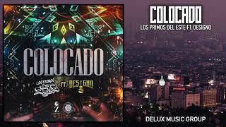 Designo Ft Los Primos Del Este Colocado Audio Oficial 2020