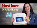 O’Nail AI Health Nail Lamp Review | Is This the BEST AI Nail Lamp for Nail Techs?