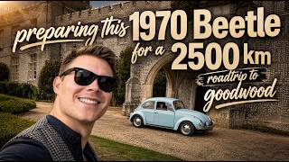 this 1970 beetle is going on a 2500 km roadtrip to the GOODWOOD REVIVAL