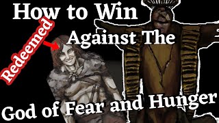 How to win against The God of Fear and Hunger in Fear and Hunger