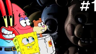 Spongebob Plays: Five Nights at Freddy’s 2 Ep: 1