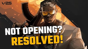 VALORANT NOT OPENING? *New Solutions 2025!!! updated!!